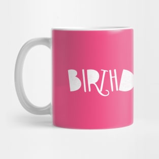 Birthday Girl Mug